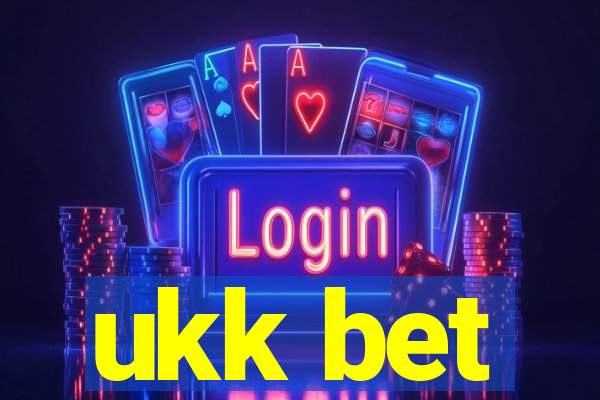 ukk bet